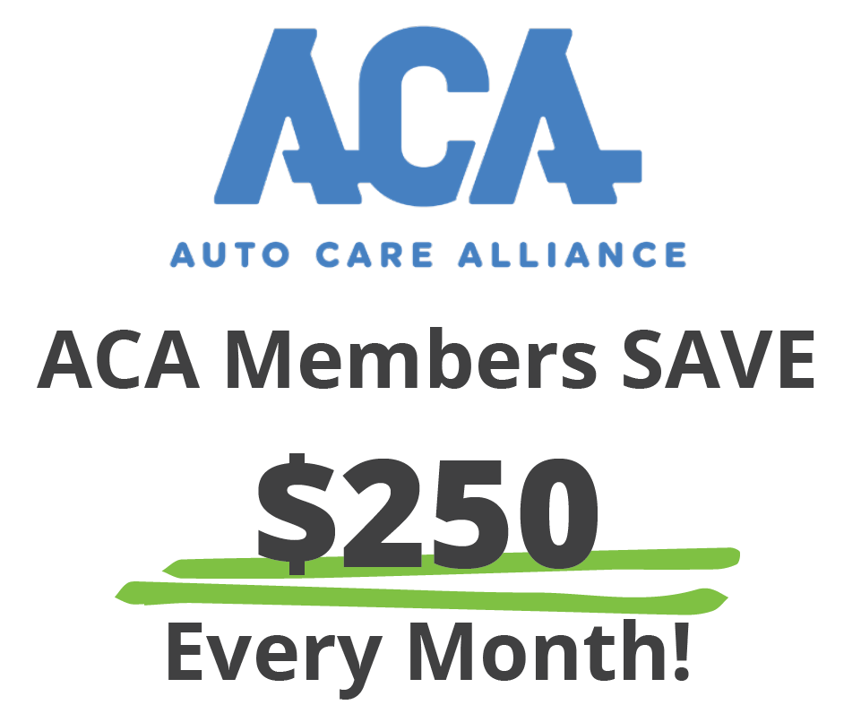 Aca auto care alliance members save $ 250 every month !