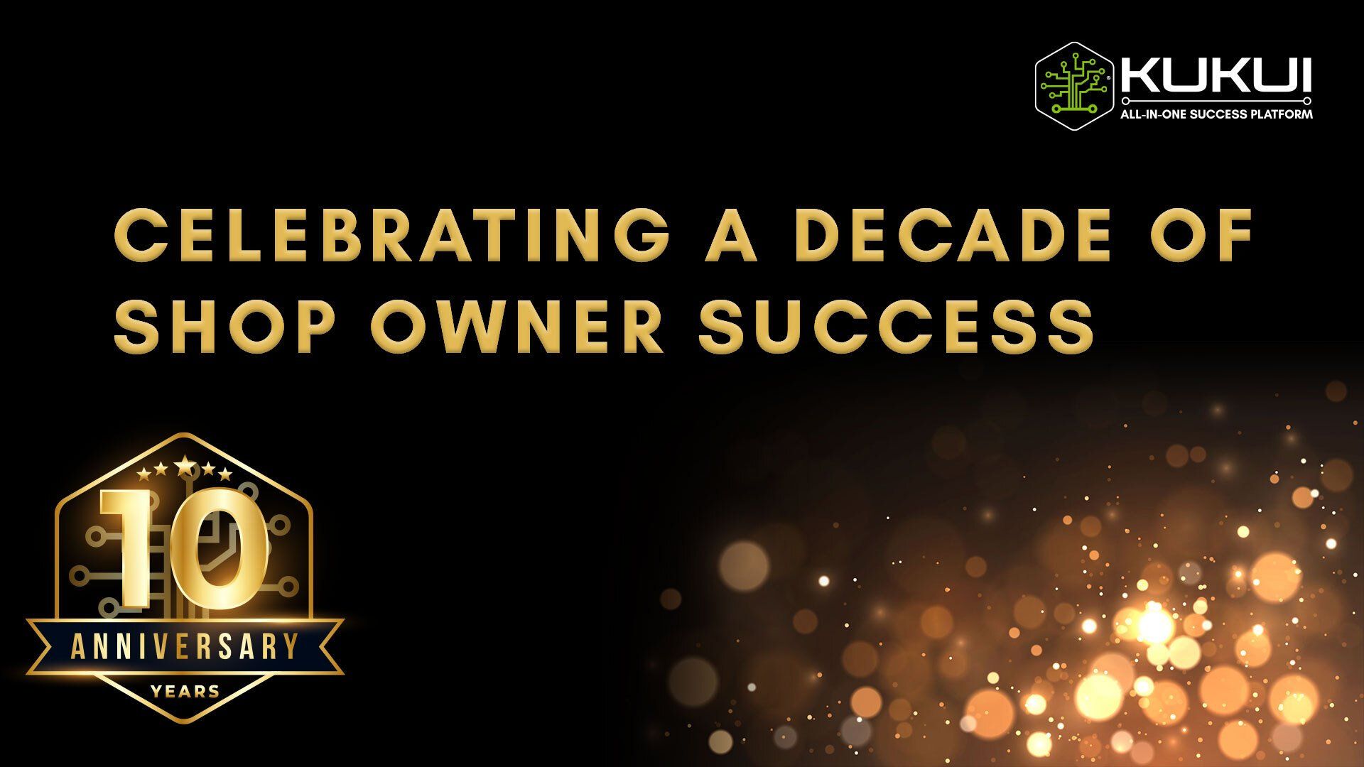 A banner celebrating a decade of shop owner success