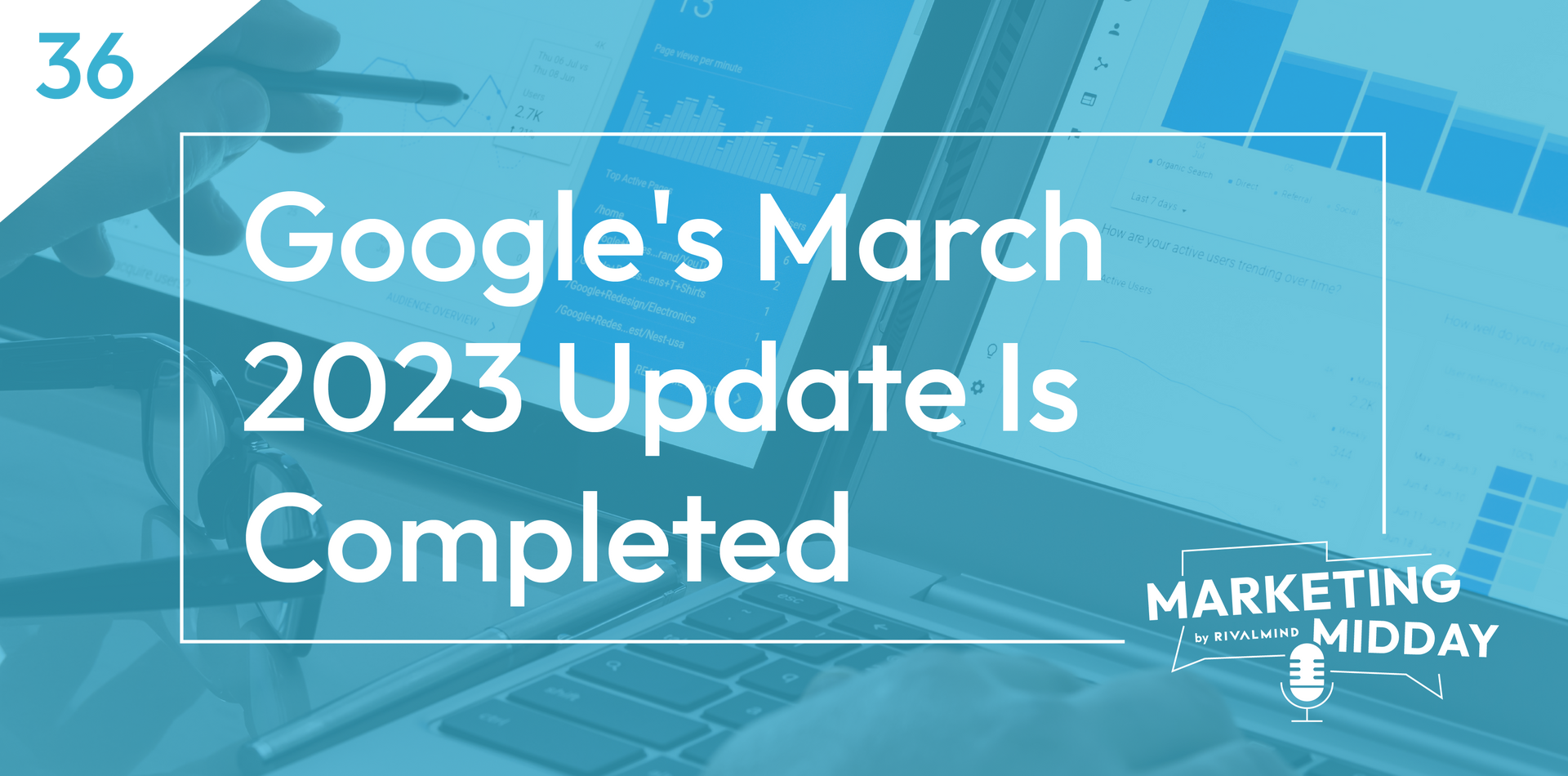 google's march 2023 update is completed