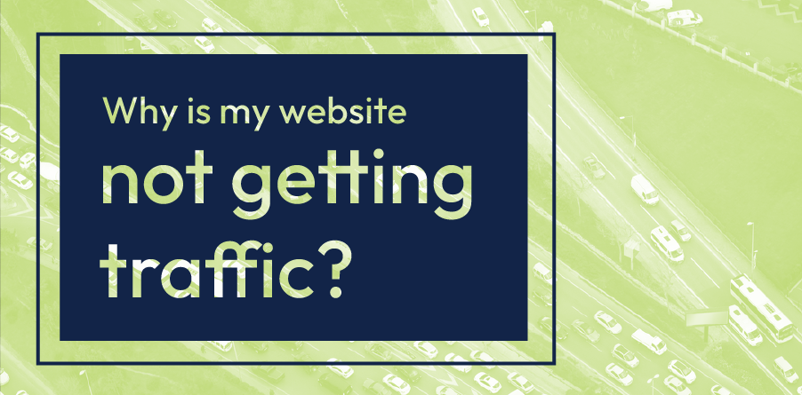why is my website not getting traffic