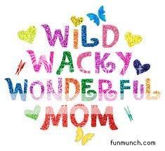 A Graphic Design of Words Wild Wacky Wonderful Mom With Butterflies and Hearts — Portsmouth, NH — Lager Susan R