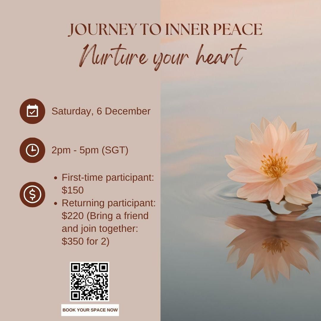 An advertisement for a journey to inner peace nurture your heart