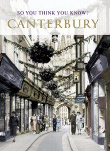 So You Think You Know Canterbury book front cover