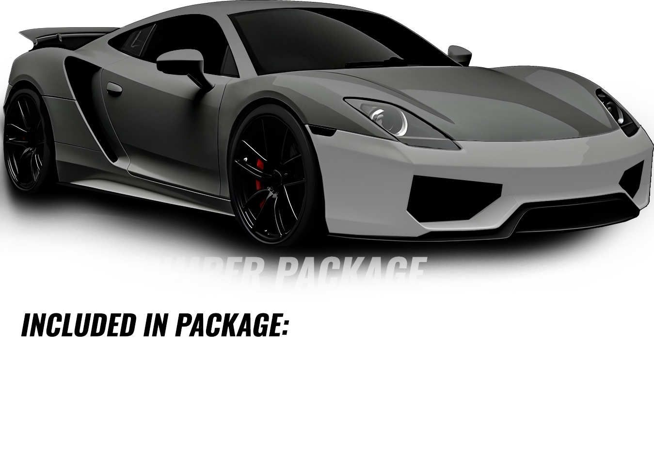 Gray sports car with black wheels, and text "Included in Package."