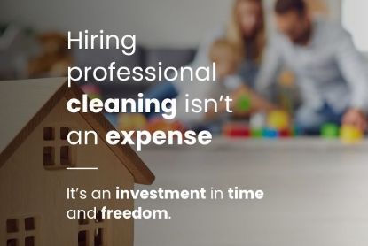 Hiring professional cleaning isn’t an expense; it’s an investment in time and freedom.