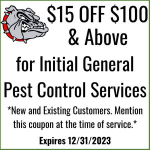 coupon for $15 off $100 & above for initial general pest control services. New and existing customers. Mention this coupon at the time of service. Expires 6/1/2022.