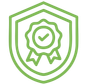 Green shield with a badge containing a check mark, symbolizing quality or guarantee.