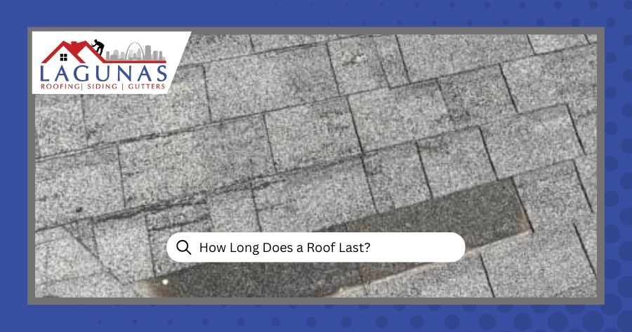 How Long Does A Roof Last