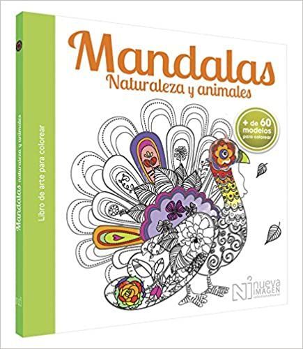Compra el Libro Mandalas. Naturaleza y Animales para Descubrir el Poder de la Armonía