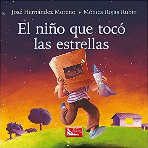 Compra el Libro "El niño que toco las estrellas" - Una Historia Inspiradora para Niños
