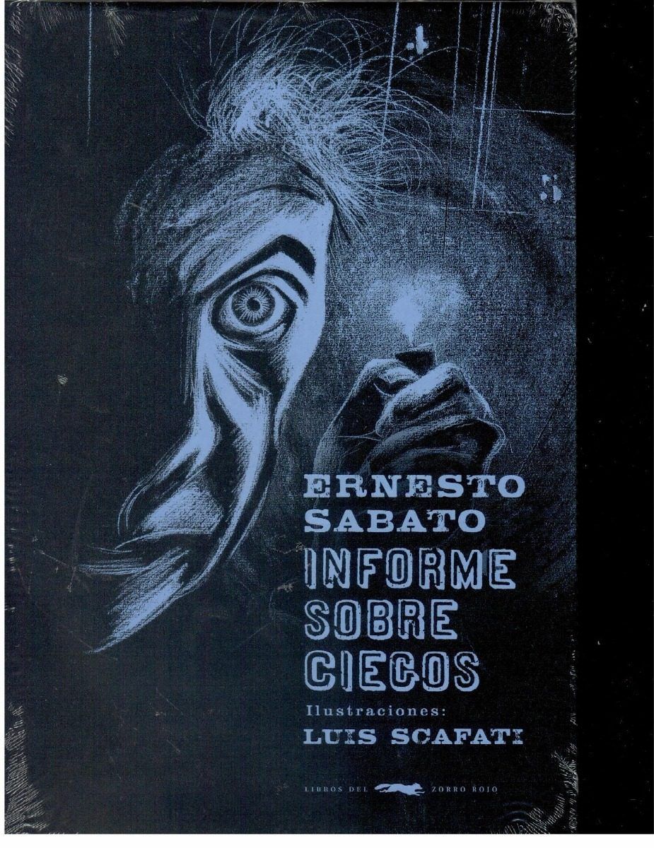 Informe sobre ciegos (1961) de Ernesto Sábato