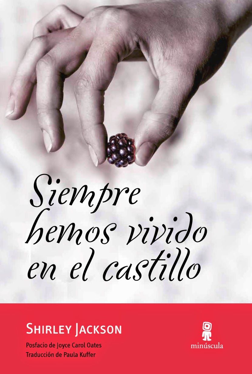 Siempre hemos vivido en el castillo (1962) de Shirley Jackson