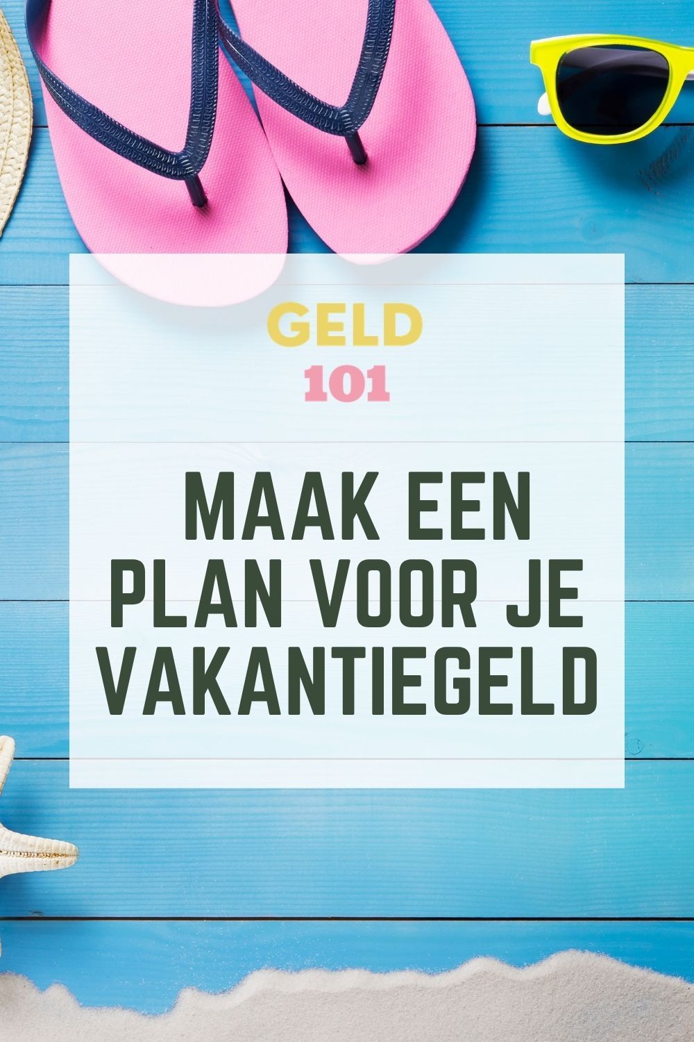 maak een plan voor je vakantiegeld
