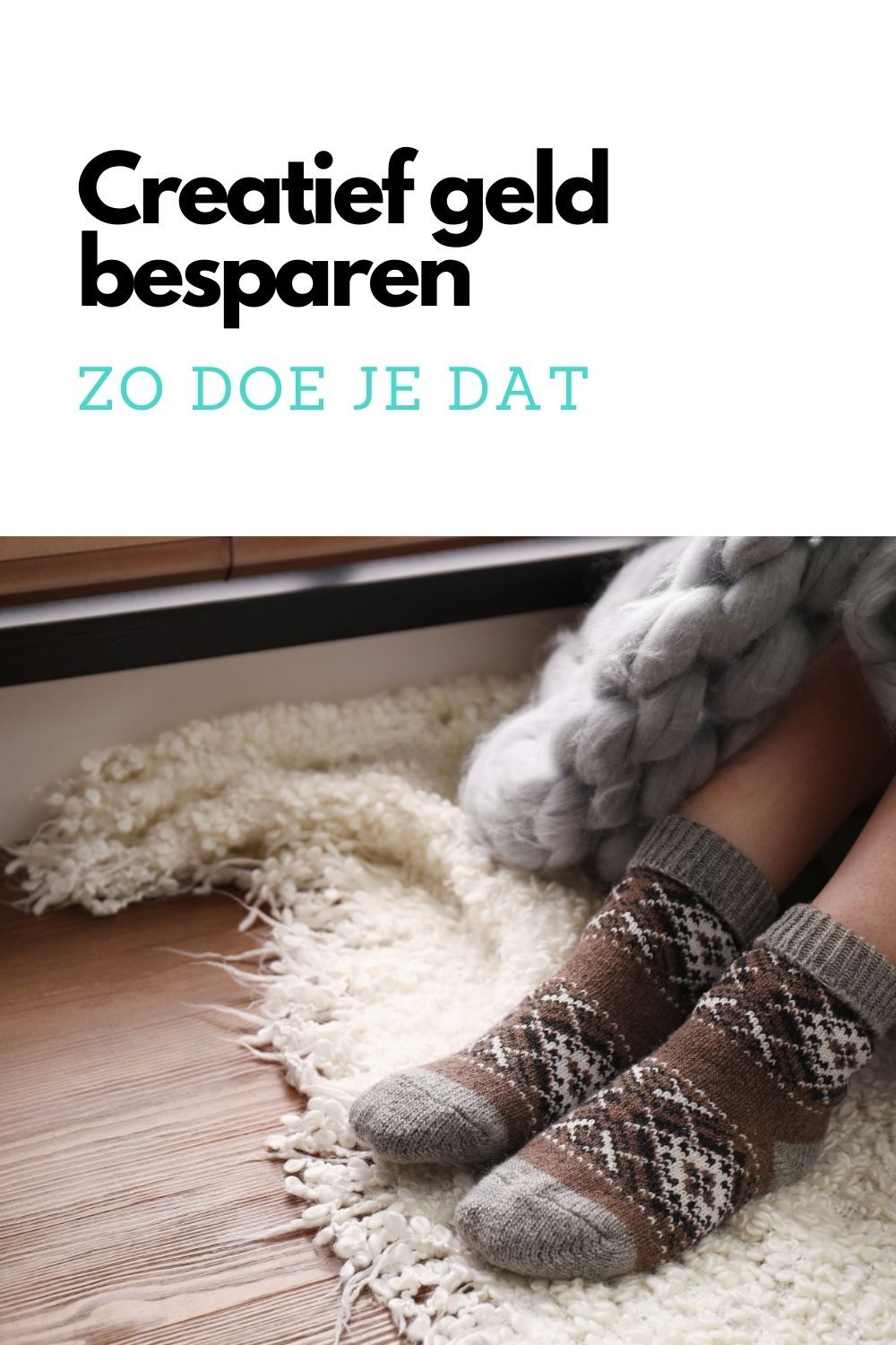 Creatief geld besparen: slimme tips die je vandaag nog kunt toepassen