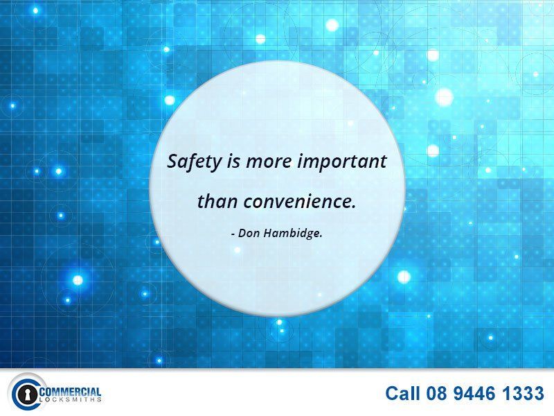Safety is important, Commercial Locksmiths