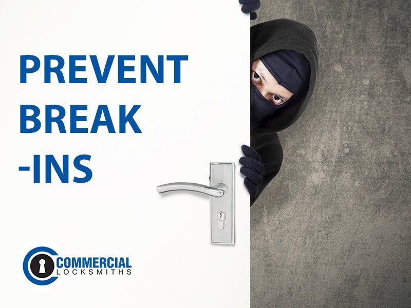Prevent Break-ins, Commercial Locksmiths