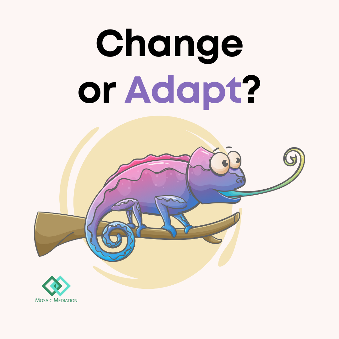 Image: Purple and blue chameleon on a tree branch. Text: Change or Adapt? Logo: Mosaic Mediation