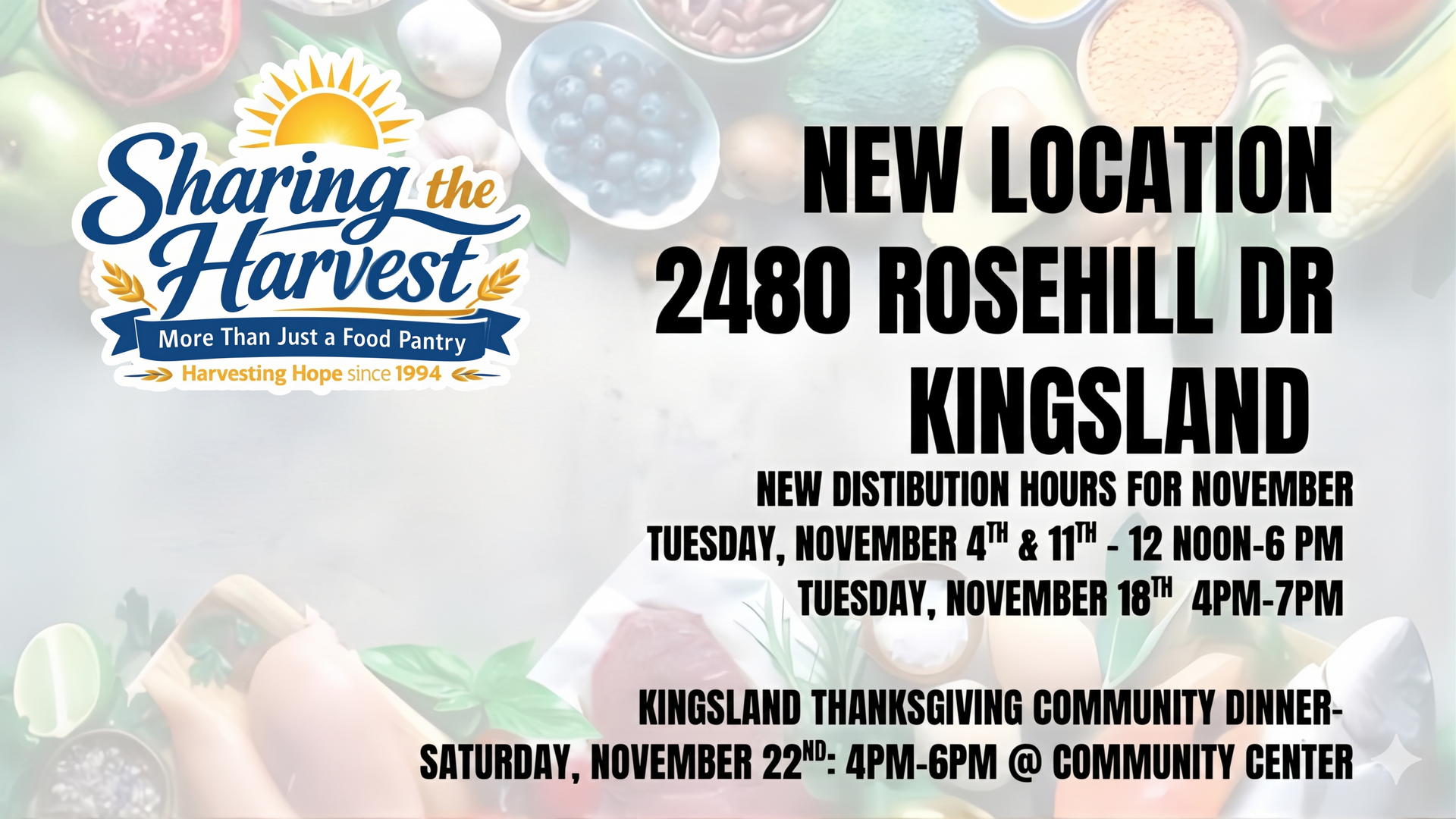 Harvest Sharing logo and new location notice: 2480 Rosehill Dr, Kingsland, with November 2024 dates/times.