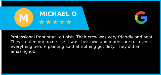 A Google review from Michael O: five stars, praising the friendly, neat painting crew.