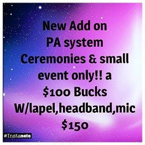 Advertisement: PA system rental for ceremonies and small events. $100 with mic; $150 with lapel and headband mics.