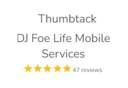Thumbtack DJ Foe Life Mobile Services