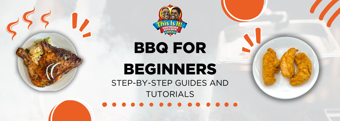 BBQ for Beginners: Step-by-Step Guides and Tutorials