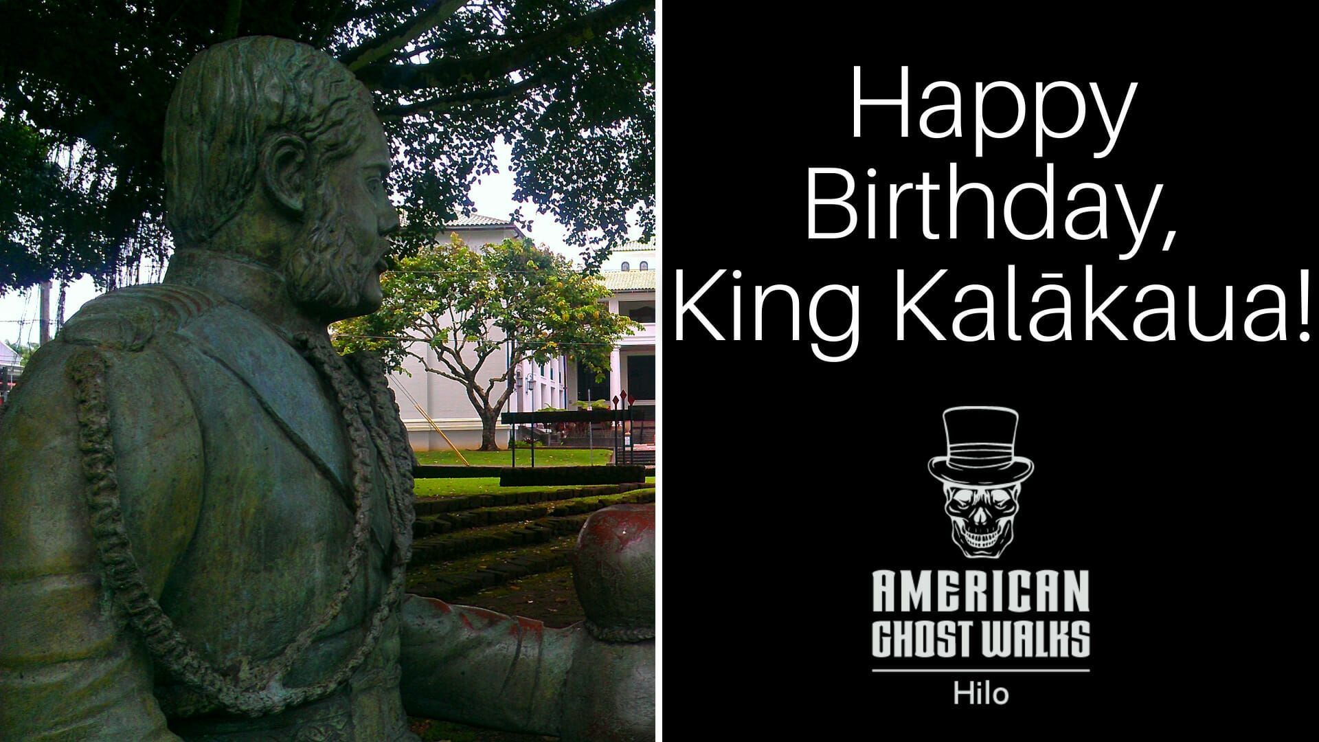 A statue of a man next to a sign that says happy birthday king kalakaua