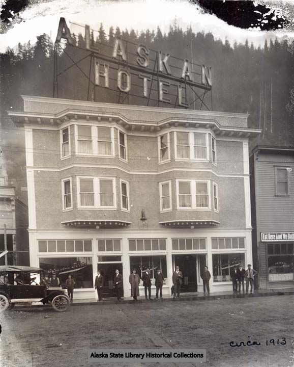 The Alaskan Hotel in 1913