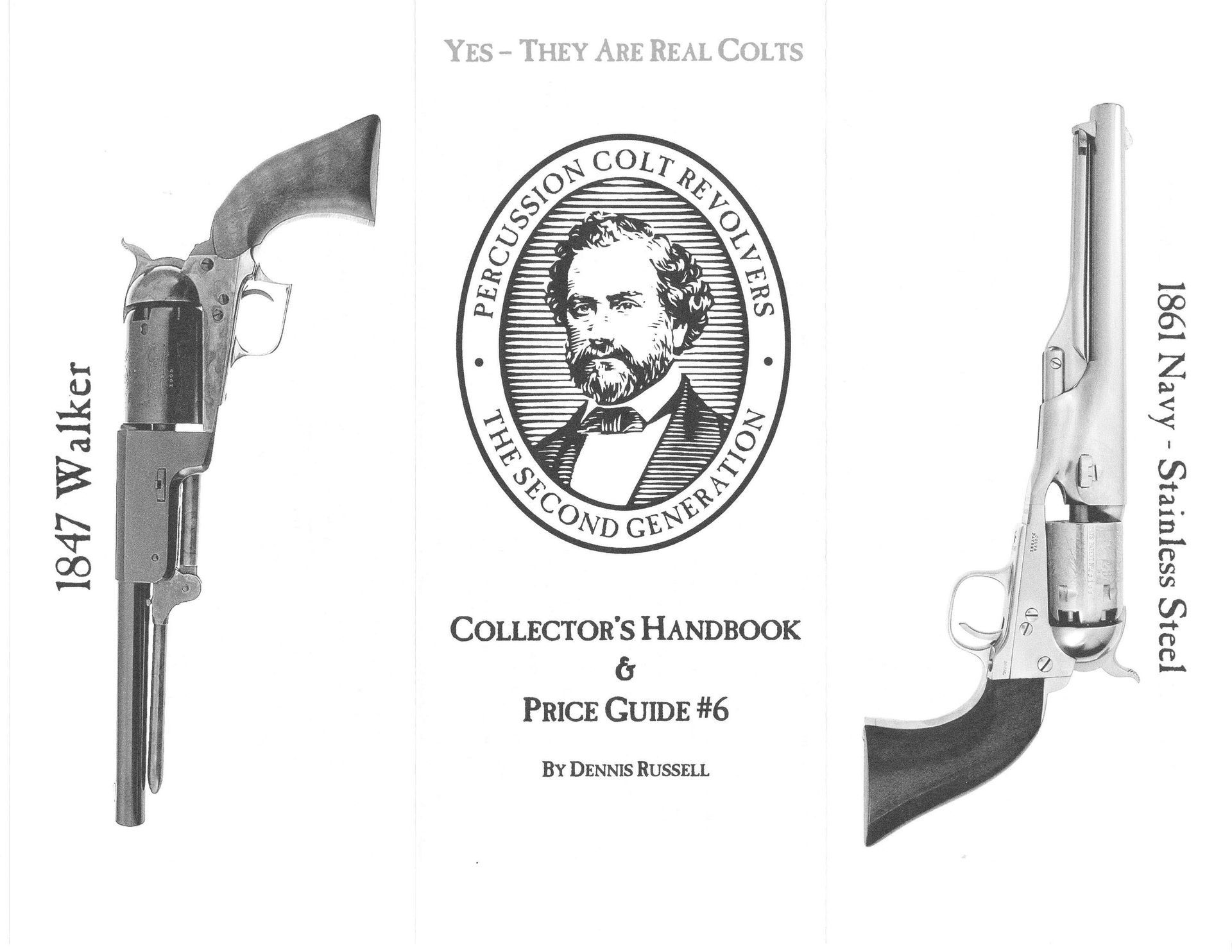 Percussion Colt Revolvers – The Second Generation – Collector’s Handbook & Price Guide