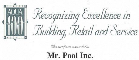 Recognizing Excellence in Building, Retail and Service — Pinellas Park, FL — Mr Pool Inc