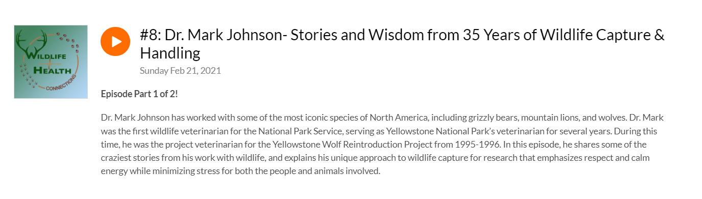 Dr. Mark Johnson - Stories and Wisdom from 35 Years of Wildlife Capture and Handling.