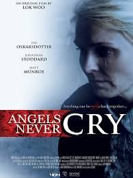 Angels Never Cry film poster