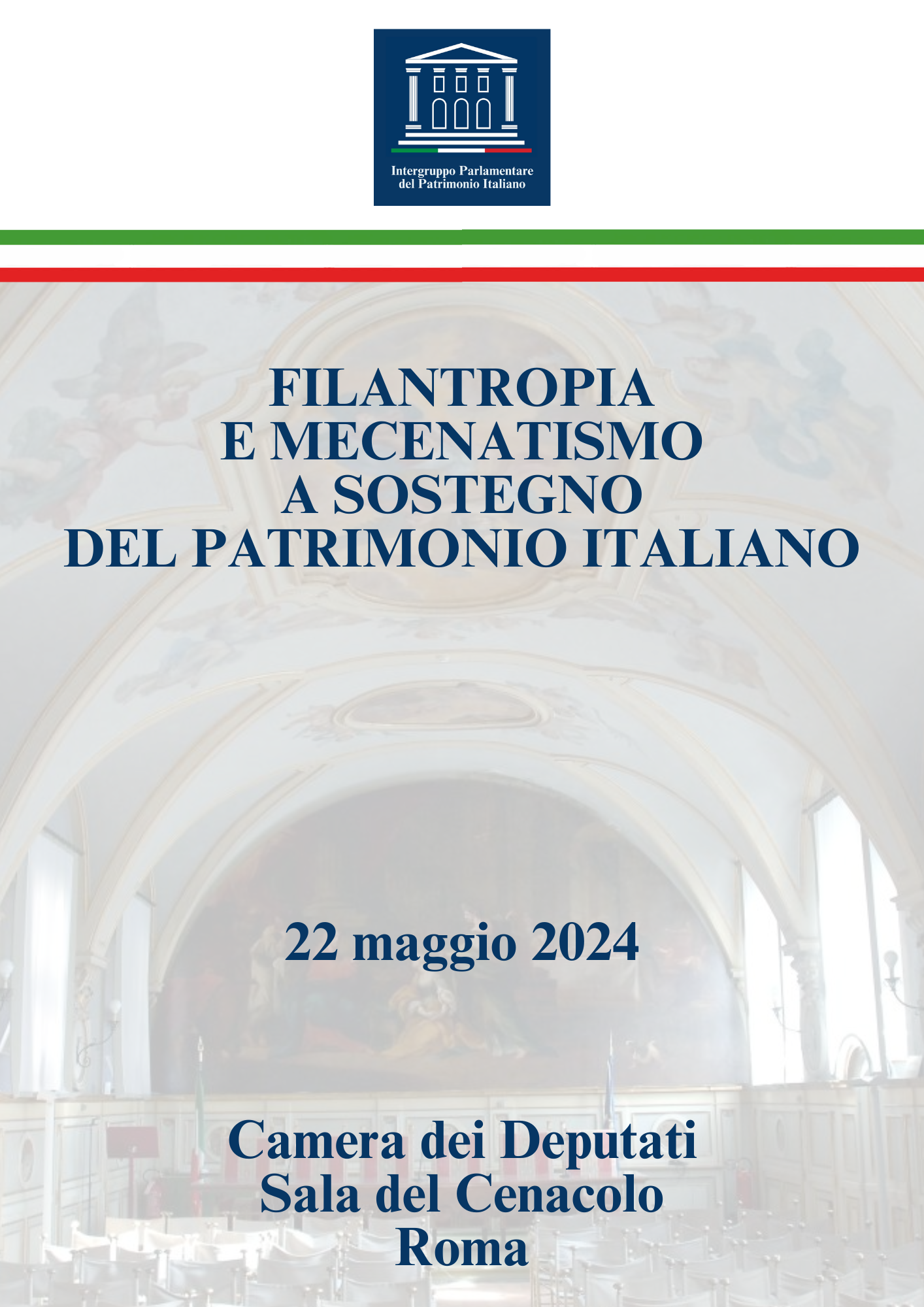 filantropia mecenatismo patrimonio camera deputati sala cenacolo roma intergruppo parlamentare patrimonio italiano
