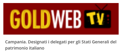 gold web tv stati general patrimonio italiano