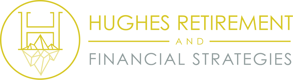 Logo for Hughes Retirement and Financial Strategies. Features a gold 