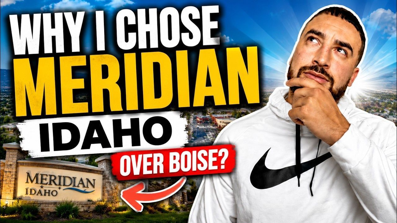 Thumbnail with bold text “WHY I CHOSE MERIDIAN IDAHO” and a man posing thoughtfully beside a Meridian, Idaho sign.