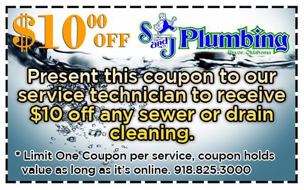 S & J Plumbing - Coupons - Pryor OK