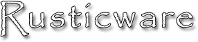 Rusticware