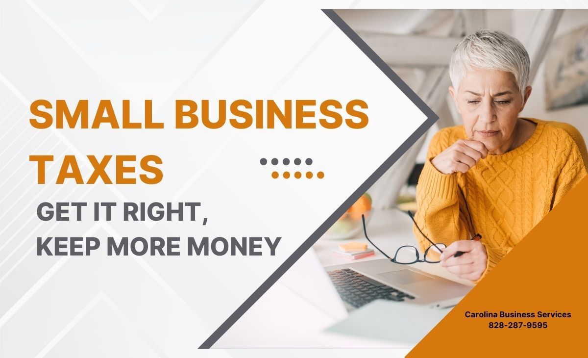 Small Business Taxes: Do it right and keep more money.