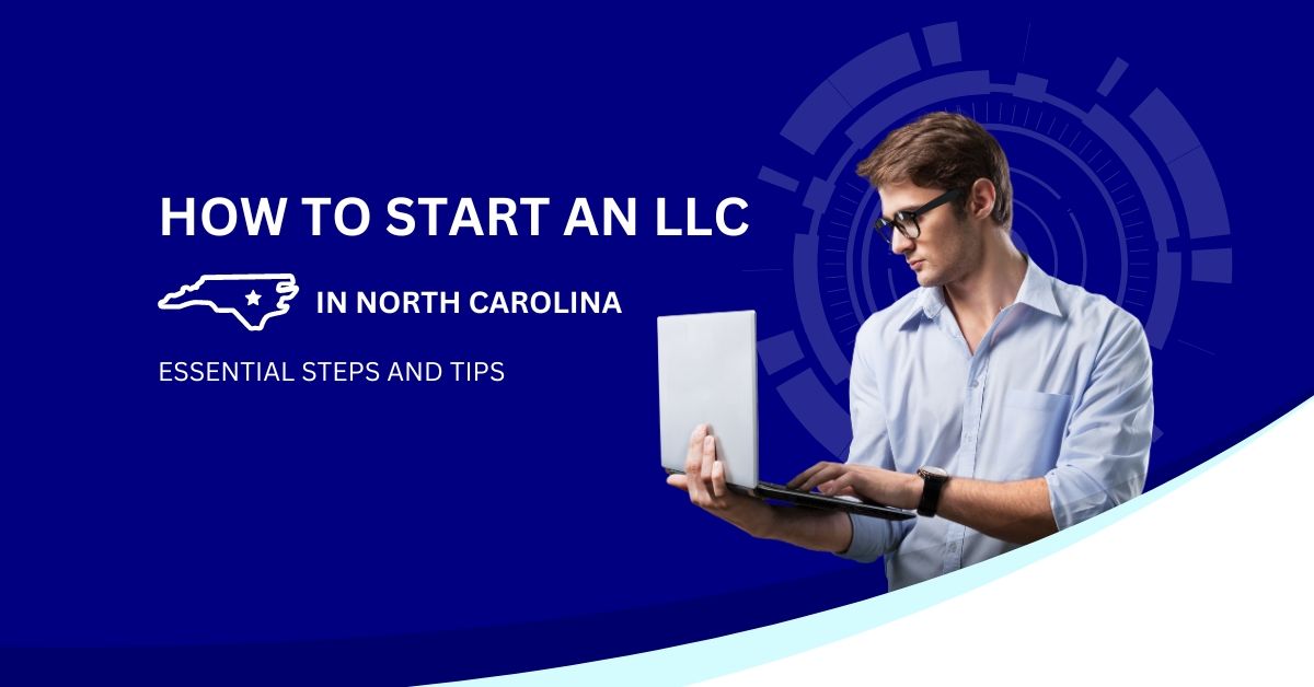 How to start a Limited Liability Company in North Carolina