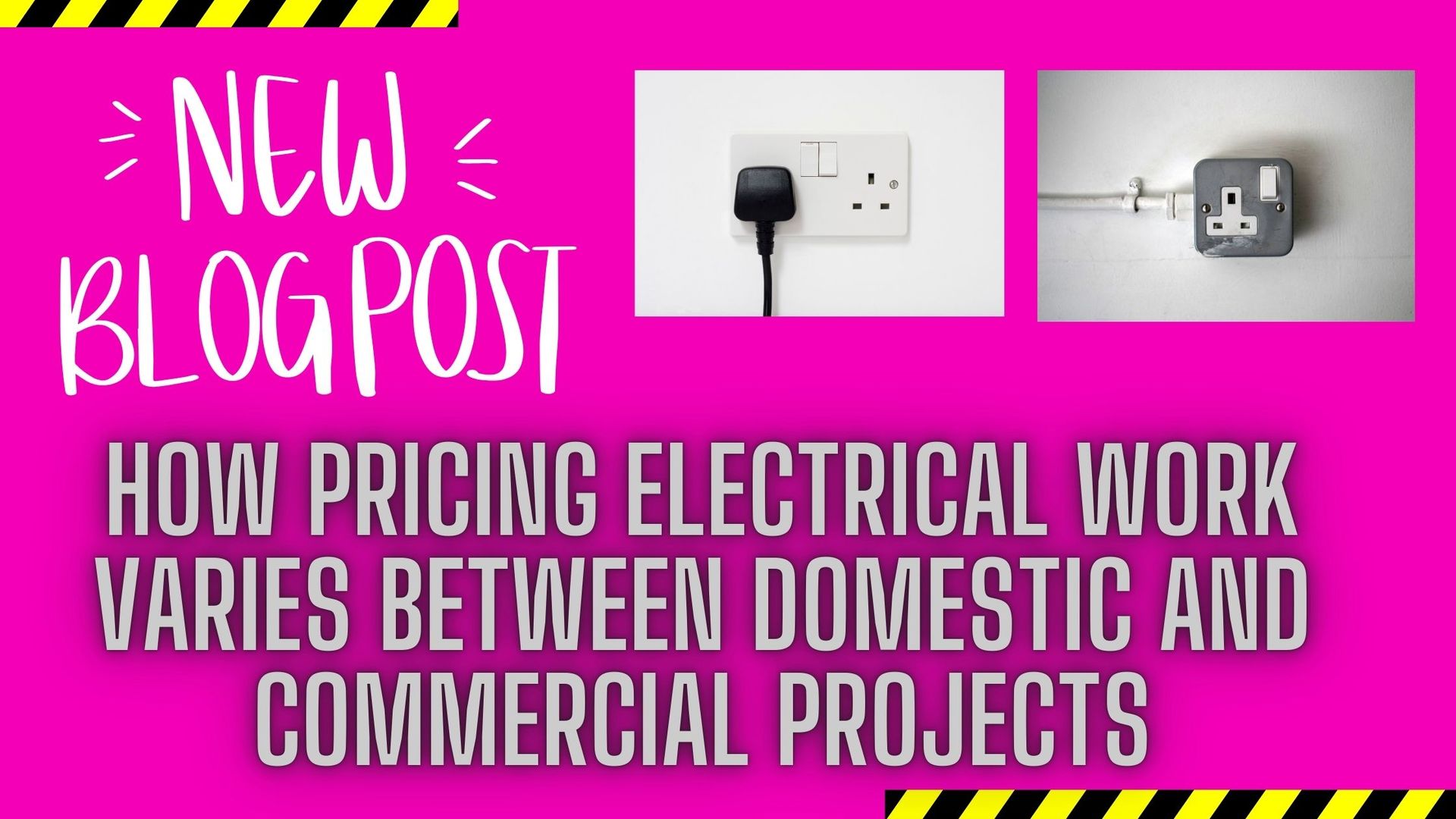 A blog post about how pricing electrical work varies between domestic and commercial projects