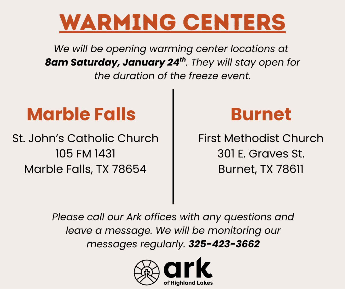 Warming center information: Locations in Marble Falls and Burnet, TX, opening January 24th, 8 am. Contact 325-423-3662.