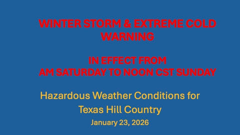 Winter storm warning for Texas Hill Country. Red text on a blue background. Effective Saturday AM to Sunday noon.