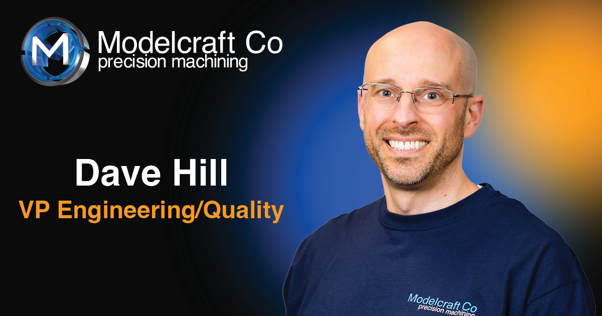 Employee Spotlight: Dave Hill – Vice President of Quality & Engineering