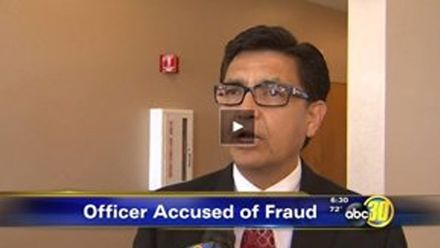 Fresno Police Officer Charged with Insurance Fraud — Fresno, CA — Law Office of Ralph Torres