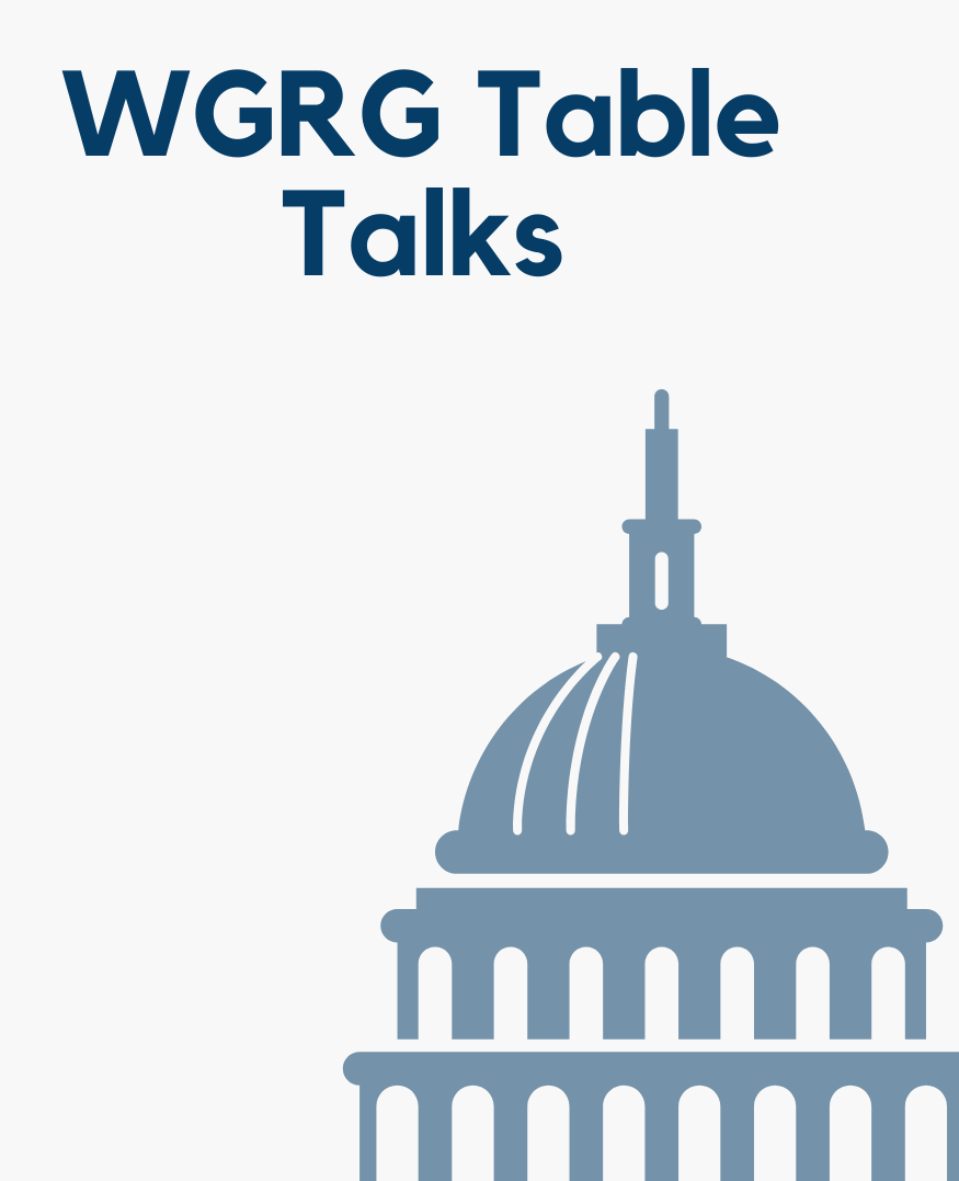 A poster for wgrg table talks with a picture of the capitol building