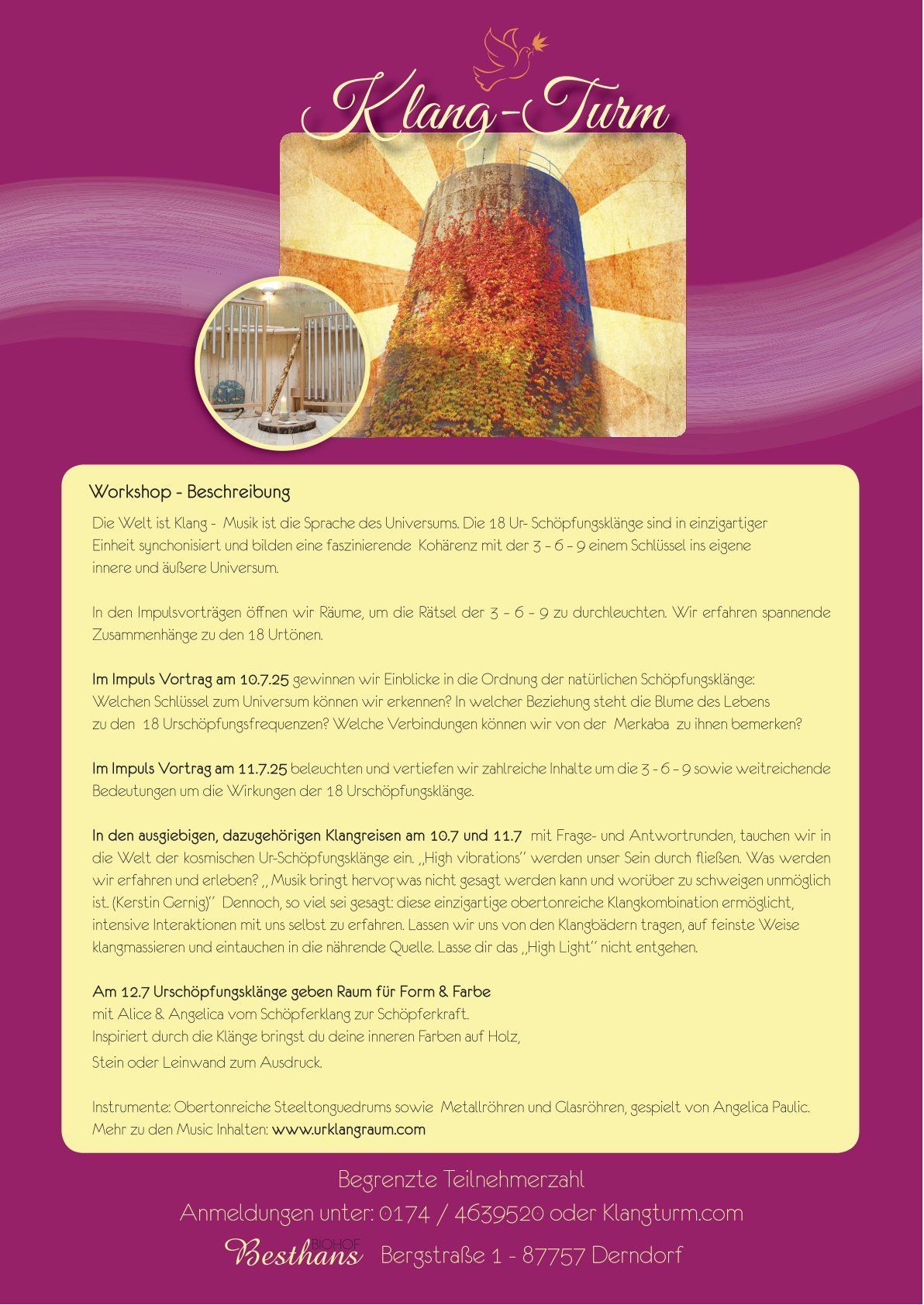 Klangbaden in Urklängen im Klangturm Besthans
Bergstraße 1 - 87757 Derndorf