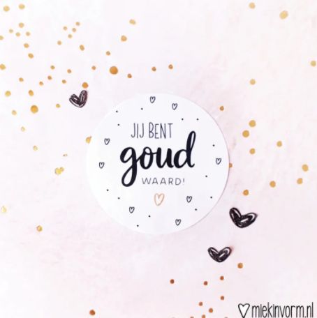 Sticker Jij bent GOUD waard! (set van 2 stuks)
