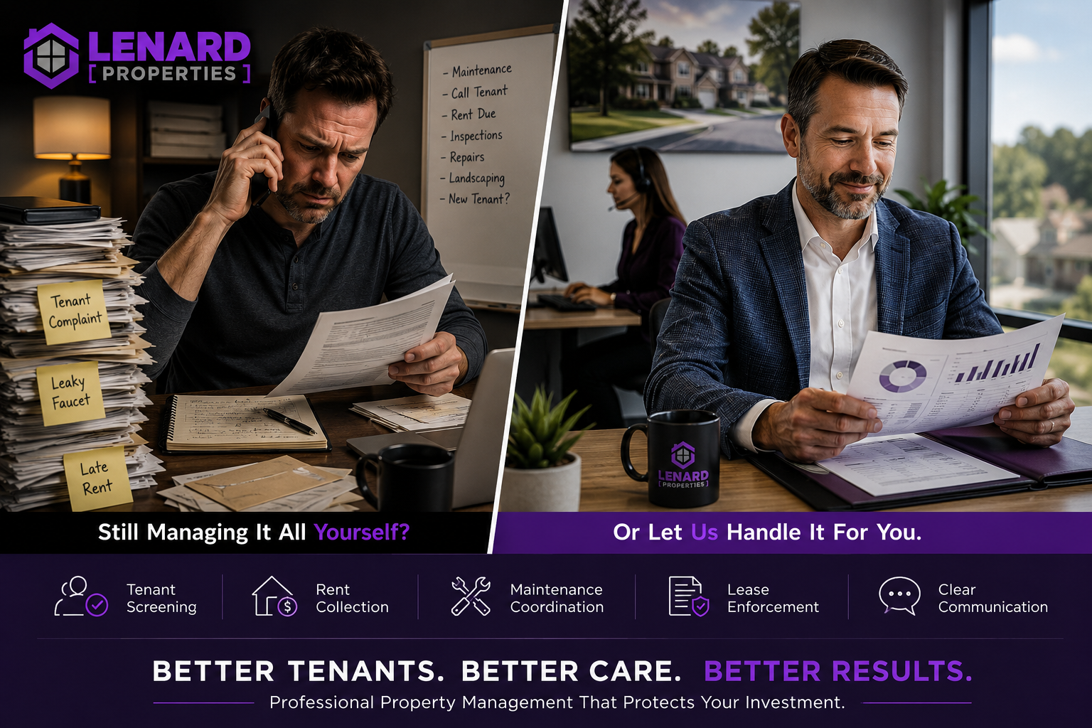 Stressed landlord overwhelmed by tenant issues versus relaxed property owner with Lenard Properties managing his investment.