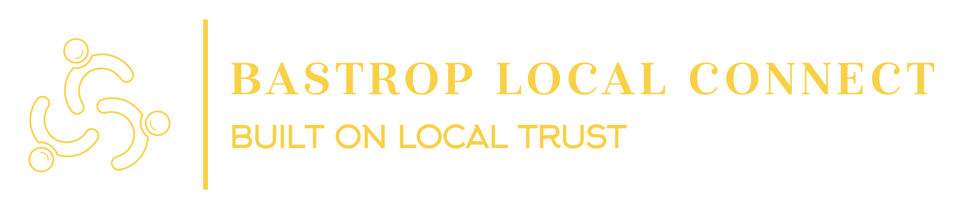 Bastrop Local Connect | Built On Local Trust